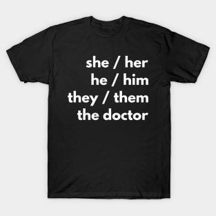 Whovian Pronouns T-Shirt